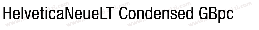 HelveticaNeueLT Condensed GBpc EUC 字体转换